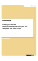 Konsequenzen der Energieeinsparverordnung auf den Mietpreis von Immobilien