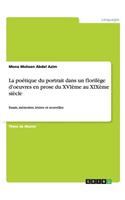 poétique du portrait dans un florilège d'oeuvres en prose du XVIème au XIXème siècle