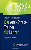 Der Anti-Stress-Trainer Für Lehrer