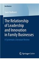 Relationship of Leadership and Innovation in Family Businesses