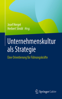 Unternehmenskultur ALS Strategie