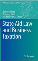 State Aid Law and Business Taxation