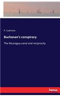 Buchanan's conspiracy