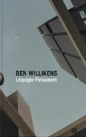 Ben Willikens: Leipziger Firmament