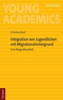 Integration Von Jugendlichen Mit Migrationshintergrund