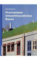 Praxiswissen umweltfreundliches Bauen