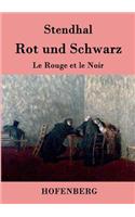 Rot und Schwarz: Le Rouge et le Noir(German)