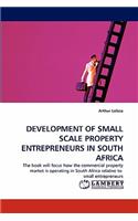 Development of Small Scale Property Entrepreneurs in South Africa: (English)