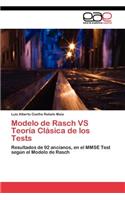 Modelo de Rasch VS Teoría Clásica de los Tests