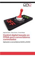 Control digital basado en FPGA para convertidores conmutados