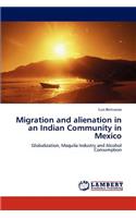Migration and alienation in an Indian Community in Mexico
