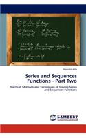 Series and Sequences Functions - Part Two: (English)