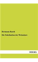 Die Fabrikation Der Weinsaure