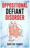 Oppositional Defiant Disorder