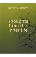Thoughts from the inner life: (English)