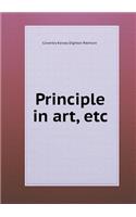Principle in Art, Etc