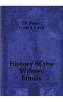 History of the Wilmer Family