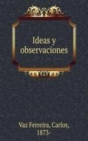 Ideas y observaciones