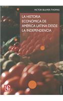 La Historia Economica de America Latina Desde la Independencia