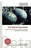 Old World Flycatcher