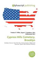 Cypress Hills Cemetery, Brooklyn: (English)