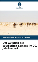 Aufstieg des saudischen Romans im 20. Jahrhundert