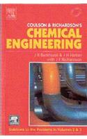 Coulson And Richardson'S Chemical Engineering, Volume 5: Solutions To The Problems In Volumes 2 And 3