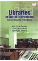 Libraries in Digital Environment: Problems and Prospects