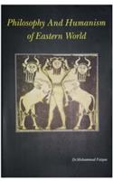 Philosophy and Humanism of Eastern World