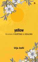 Yellow: The Verses of Hurting & Healing (Edition New and Updated Edition )