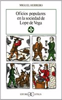 Oficios Populares En La Sociedad de Lope de Vega