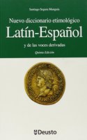 Nuevo Diccionario Etimologico Latin - Espanol y de Las Voces Derivadas