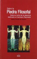 Sobre la piedra filosofal. Sobre el arte de la alquimia / On the Philosopher's Stone. On the Art of Alchemy (Clasicos Esotericos / Esoteric Classics)