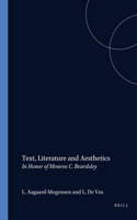 Text, Literature and Aesthetics in Honor of Monroe C. Beardsley