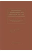 Corporations, Capital Markets AD Business in the Law: Liber Amicorum Richard M. Buxbaum
