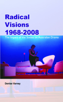 Radical Visions 1968-2008