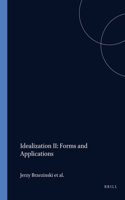 Idealization II: Forms and Applications