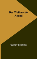 Weihnacht-Abend