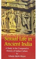 Sexual Life in Ancient India HB