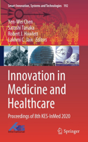 Innovation in Medicine and Healthcare