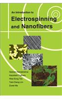 Introduction to Electrospinning and Nanofibers