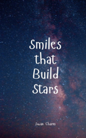 Smiles that Build Stars