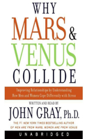 Why Mars and Venus Collide: Improving Relationships by Understanding How Men and Women Cope Differently with Stress