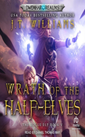 Wrath of the Half-Elves