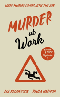 Murder at Work