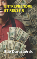 Entreprendre Et Reussir