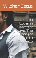Latin Lover in Search of Love
