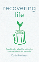 Recovering Life