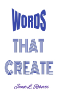 Words That Create