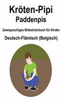 Deutsch-Flämisch (Belgisch) Kröten-Pipi / Paddenpis Zweisprachiges Bildwörterbuch für Kinder